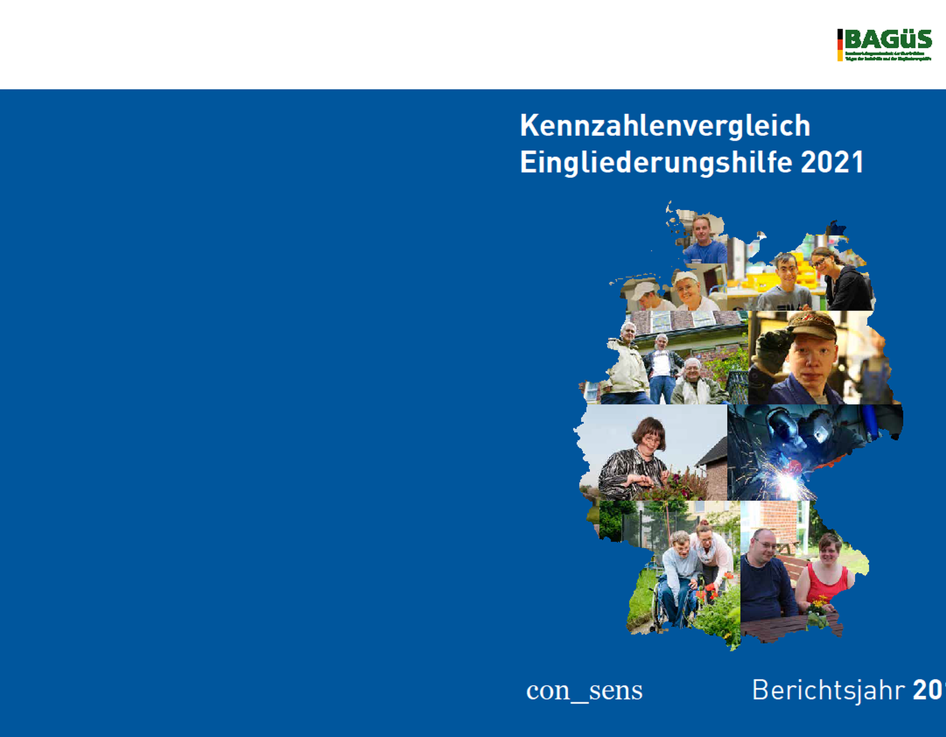 Das aktuelle Titelblatt des Kennzahlenvergleichs 2021 mit Bildern von Menschen in den Umrissen einer Deutschlandkarte. Quelle:BAGüS